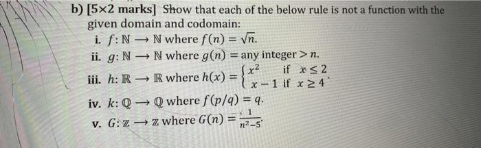 Solved B 5x2 Marks Show That Each Of The Below Rule Is Chegg Com