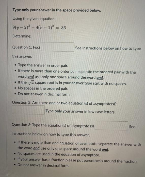 Solved Type only your answer in the space provided below. | Chegg.com