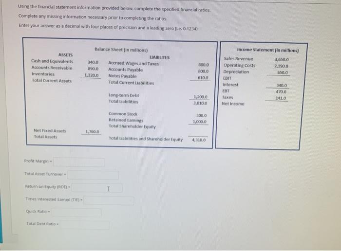 Solved Using The Financial Statement Information Provided | Chegg.com