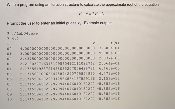 Solved Write a program using an iteration structure to | Chegg.com