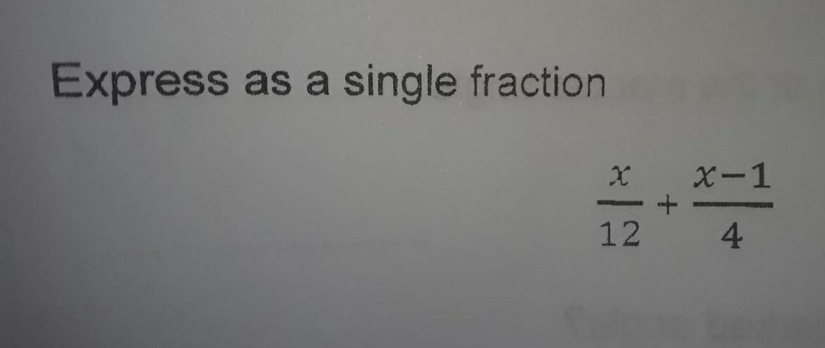 Solved Express as a single fraction x x-1 12 4 | Chegg.com