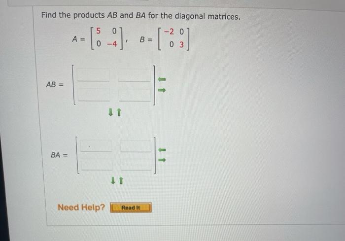 Solved Find The Products AB And BA For The Diagonal | Chegg.com