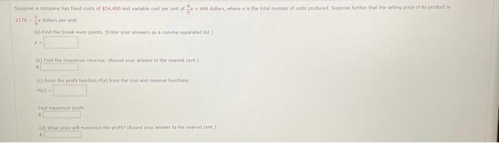 Solved Suppose a company has cost of 554.400 watibile cont | Chegg.com