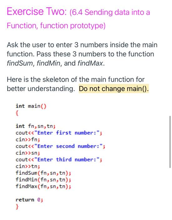 Solved Exercise Two: (6.4 Sending data into a Function, | Chegg.com