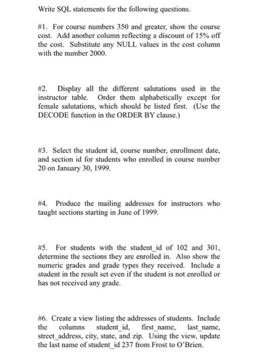 Solved Write SQL statements for the following questions.#1. | Chegg.com