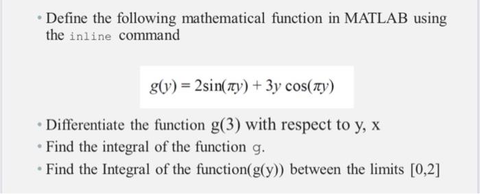Solved - Define the following mathematical function in | Chegg.com