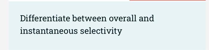 Solved Differentiate between overall and instantaneous | Chegg.com