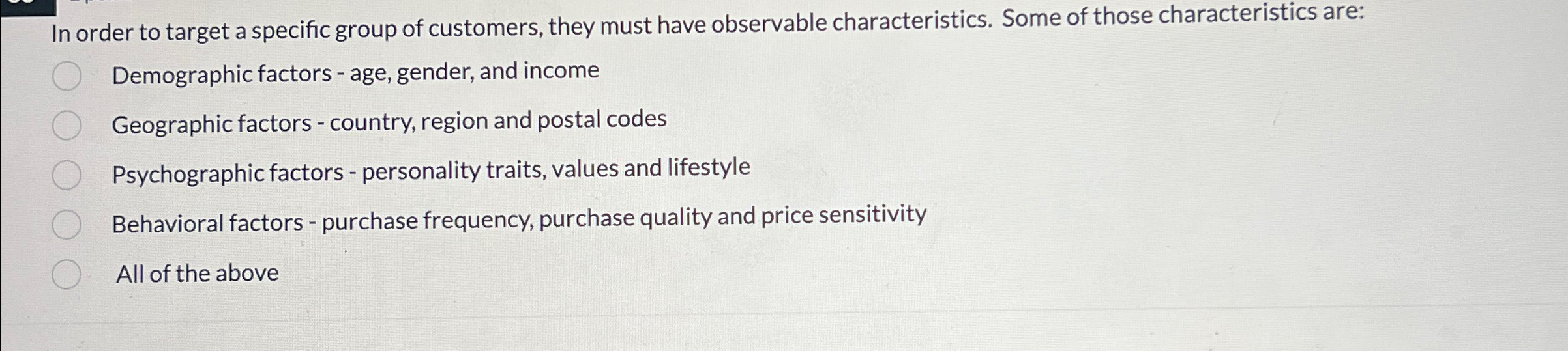 Solved In order to target a specific group of customers, | Chegg.com