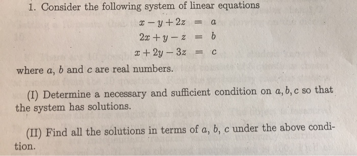 Solved 1. Consider the following system of linear equations | Chegg.com