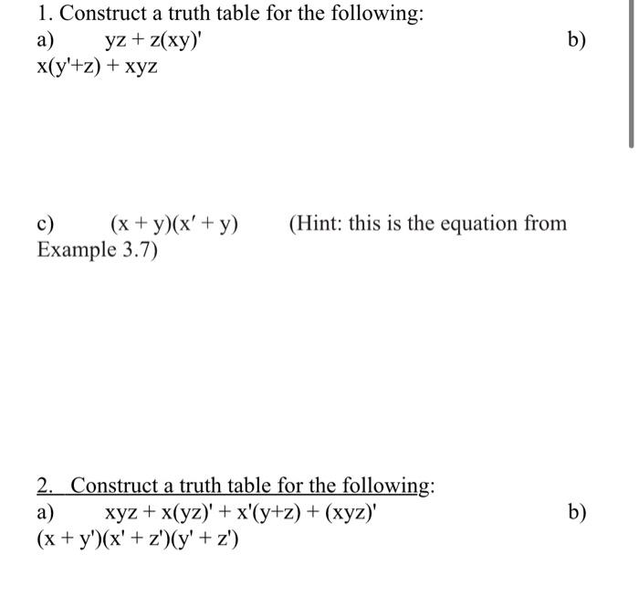 Solved 1 Construct A Truth Table For The Following A Yz Chegg Com