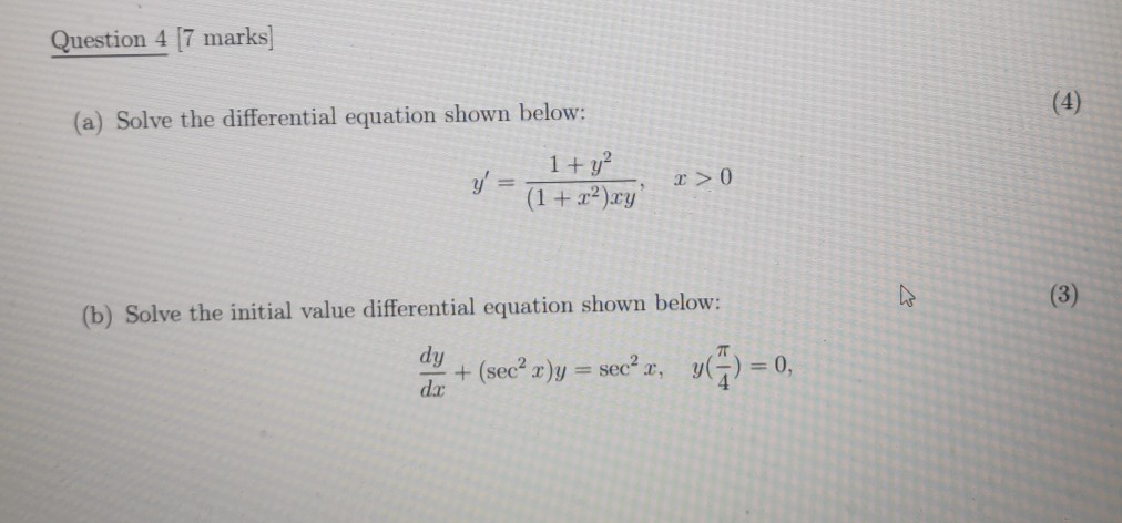 Solved Question 4 [7 marks] (4) (a) Solve the differential | Chegg.com