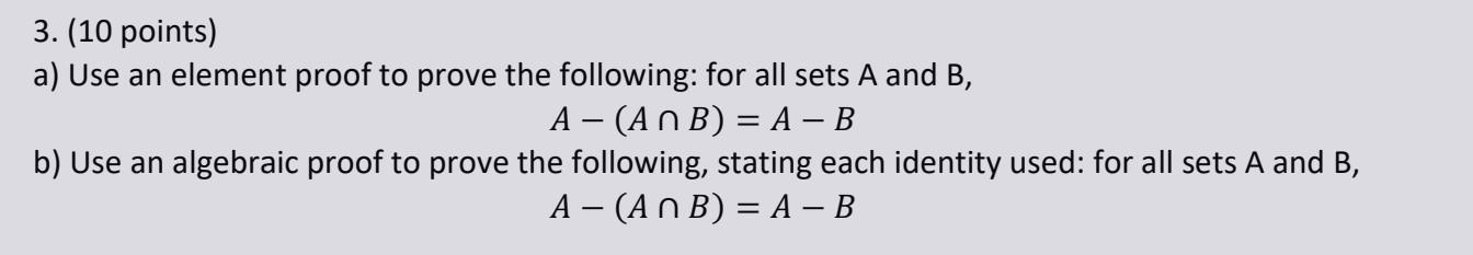 Solved 3. (10 points) a) Use an element proof to prove the | Chegg.com