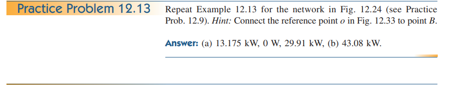Solved Practice Problem 12.13 ﻿Repeat Example 12.13 ﻿for the | Chegg.com