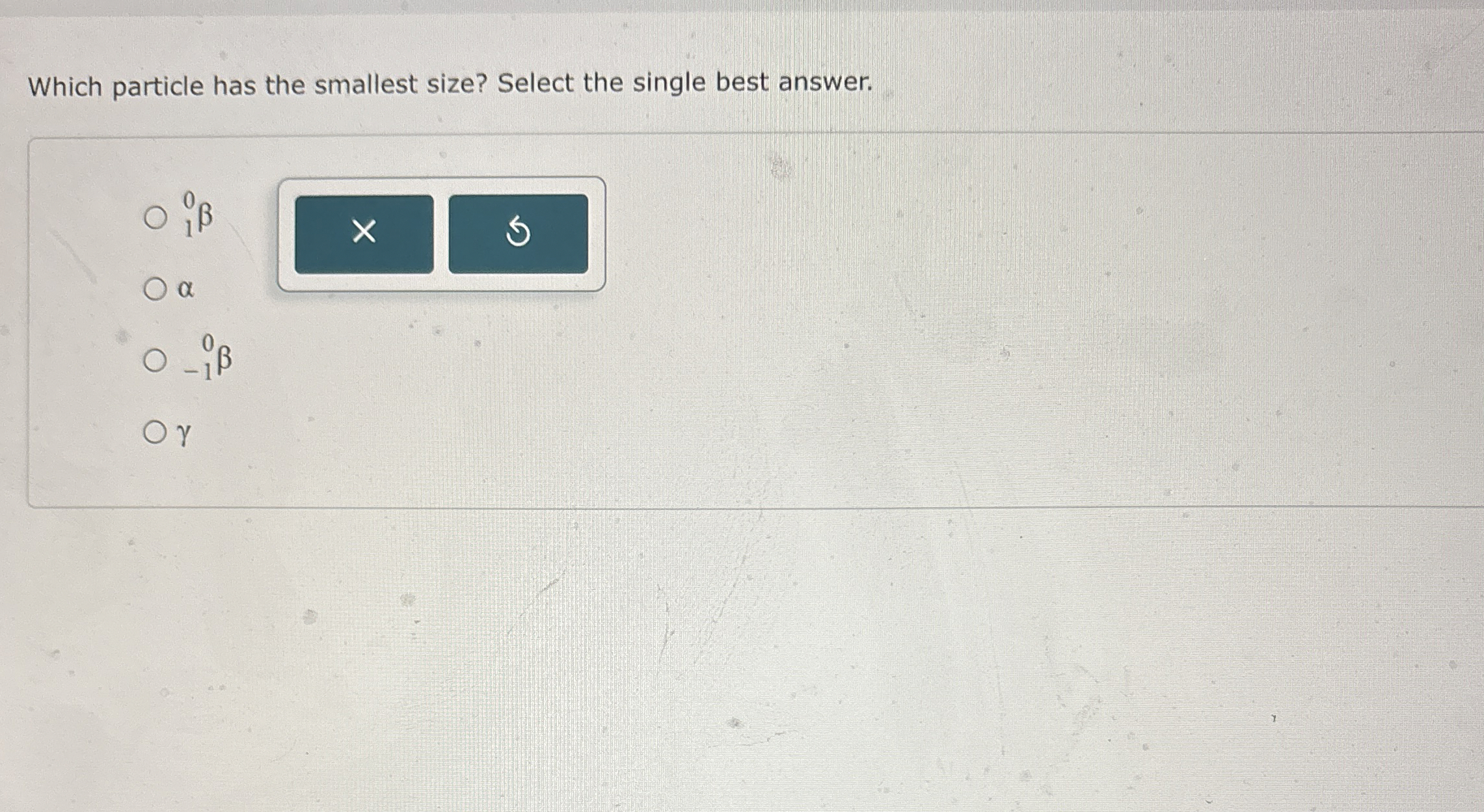 Solved Which particle has the smallest size? Select the | Chegg.com