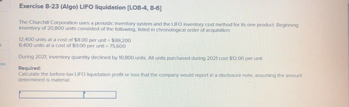 Exercise 8 23 Algo Lifo Liquidation Lo8 4 8 6 Chegg 