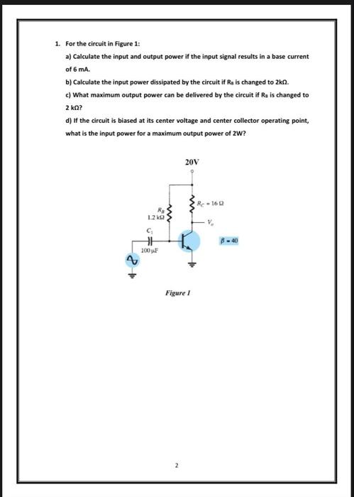 Solved 1. For the circuit in Figure 1: a) Calculate the | Chegg.com