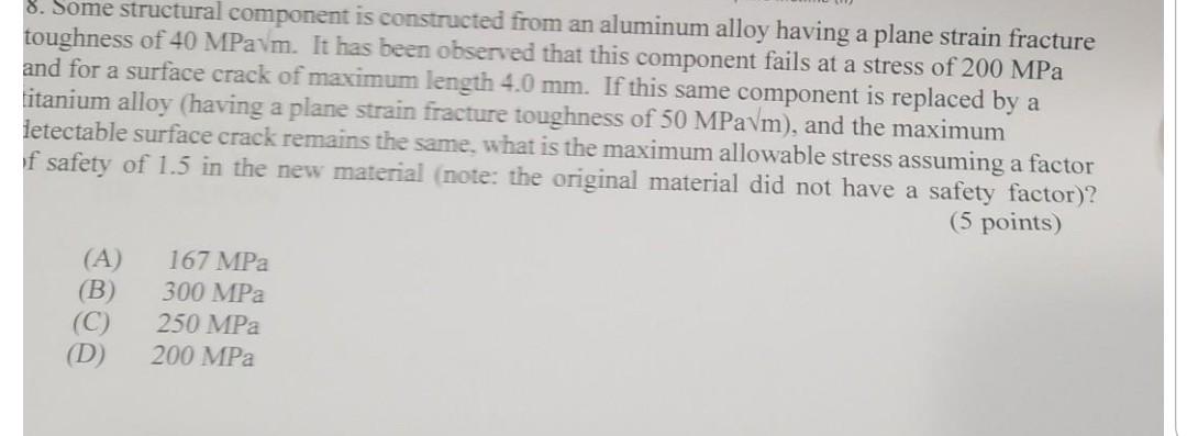 Solved 8. Some structural component is constructed from an | Chegg.com