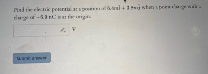 Solved Find The Electric Potential At A Position Of | Chegg.com