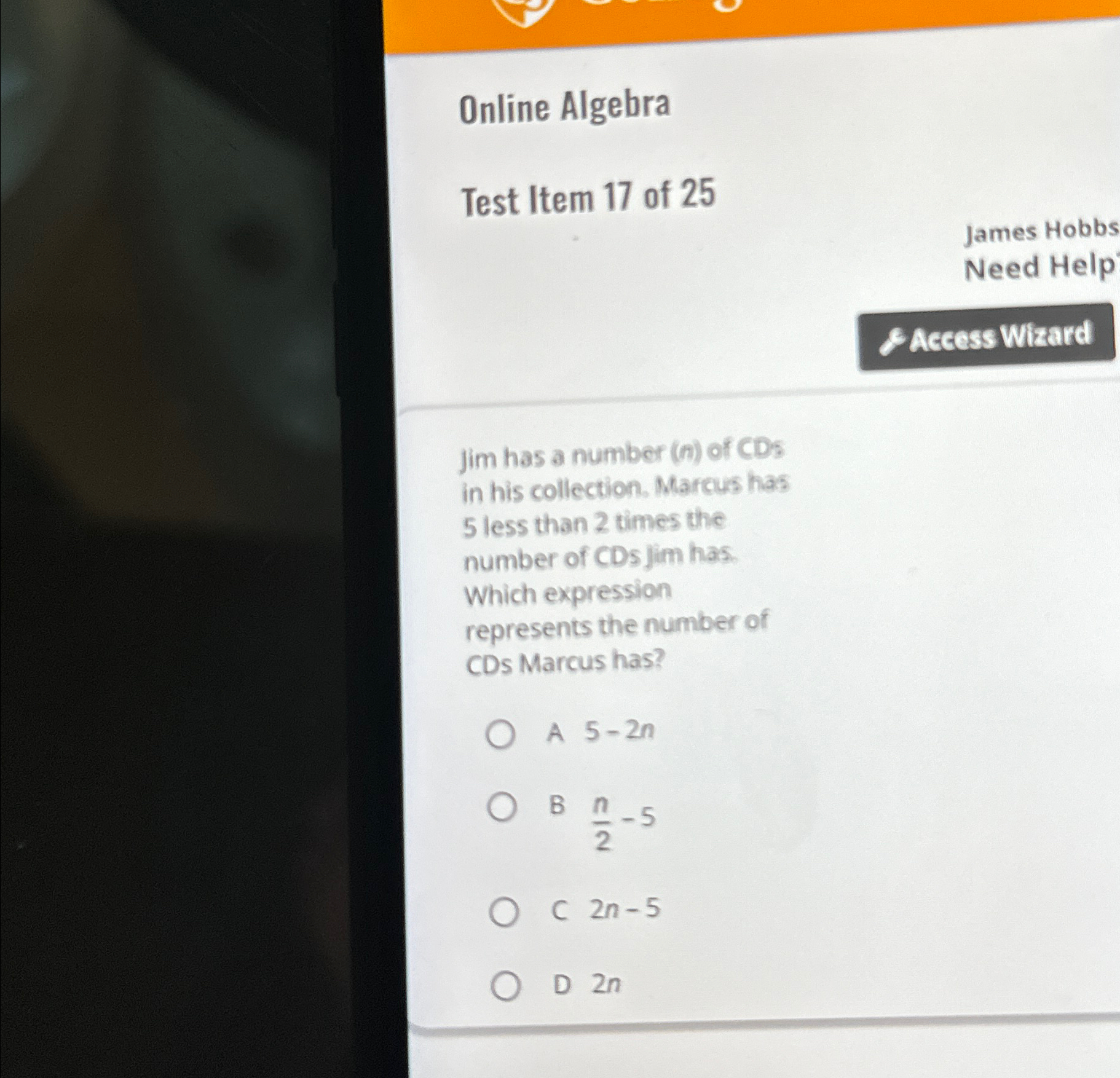 Solved online algebratest item 17 of 25james hobbsneed chegg