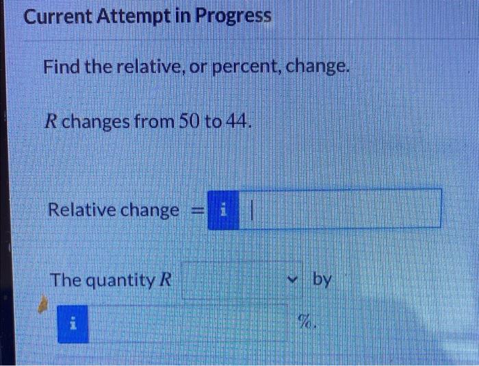 Solved Current Attempt in Progress Find the relative, or | Chegg.com