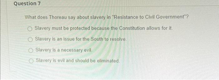 question-7-what-does-thoreau-say-about-slavery-in-chegg