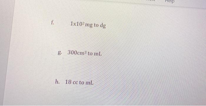 Solved 2 Convert The Following Units Metric To Metric Chegg Com