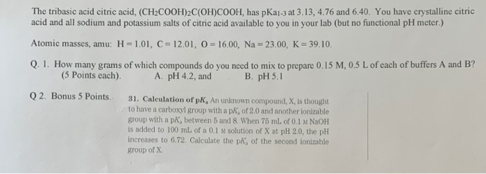 Solved The Tribasic Acid Citric Acid Ch2cooh 2c Oh Cooh