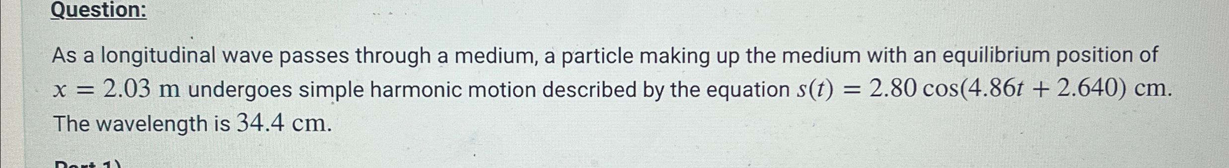 Solved Question:As a longitudinal wave passes through a | Chegg.com