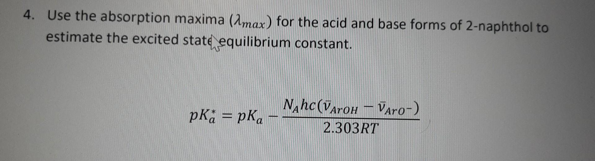 4. Use The Absorption Maxima (λmax) For The Acid And 