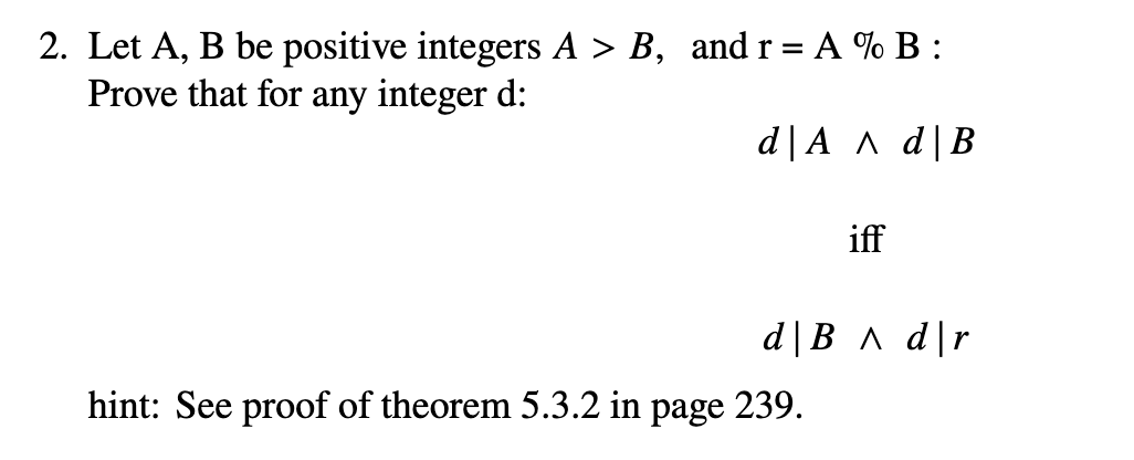 Solved Let A,B ﻿be positive integers A>B, ﻿and r=A%B ﻿:Prove | Chegg.com