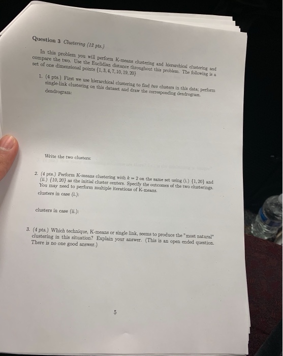 (Solved) : Question 3 Clustering 12 Pts Problem Perform K Means ...