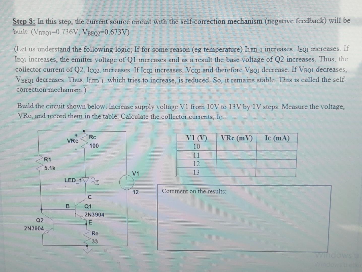 Solved Step 8 In this step, the current source circuit with