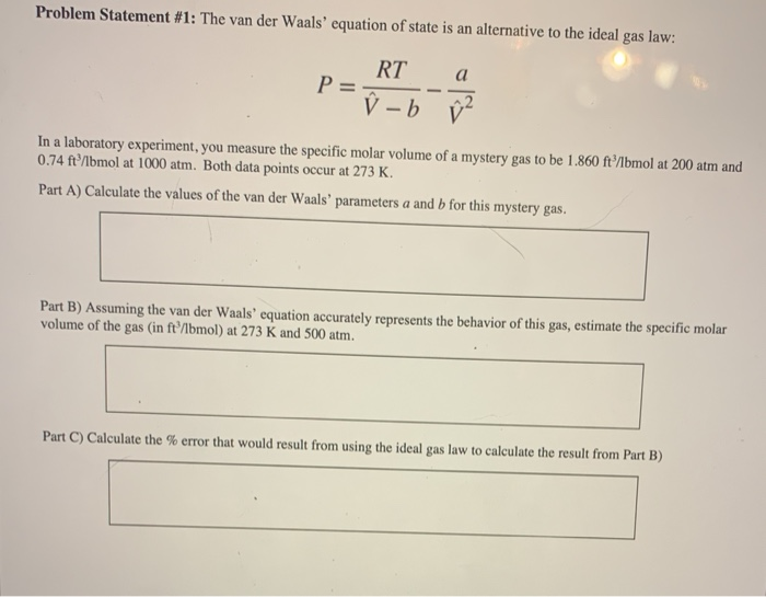 Solved Problem Statement 1 The Van Der Waals Equation Chegg Com