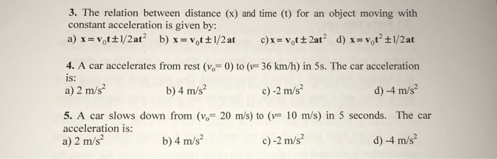 Solved 3 The Relation Between Distance X And Time T Chegg Com