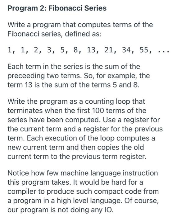 Solved Program 2: Fibonacci Series Write a program that | Chegg.com