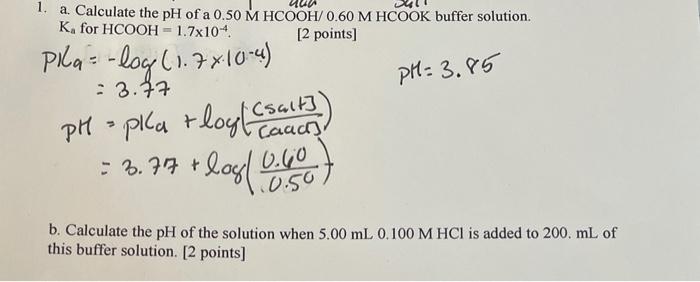 Solved 1. a. Calculate the pH of a 0.50 M HCOOH/0.60 M HCOOK | Chegg.com