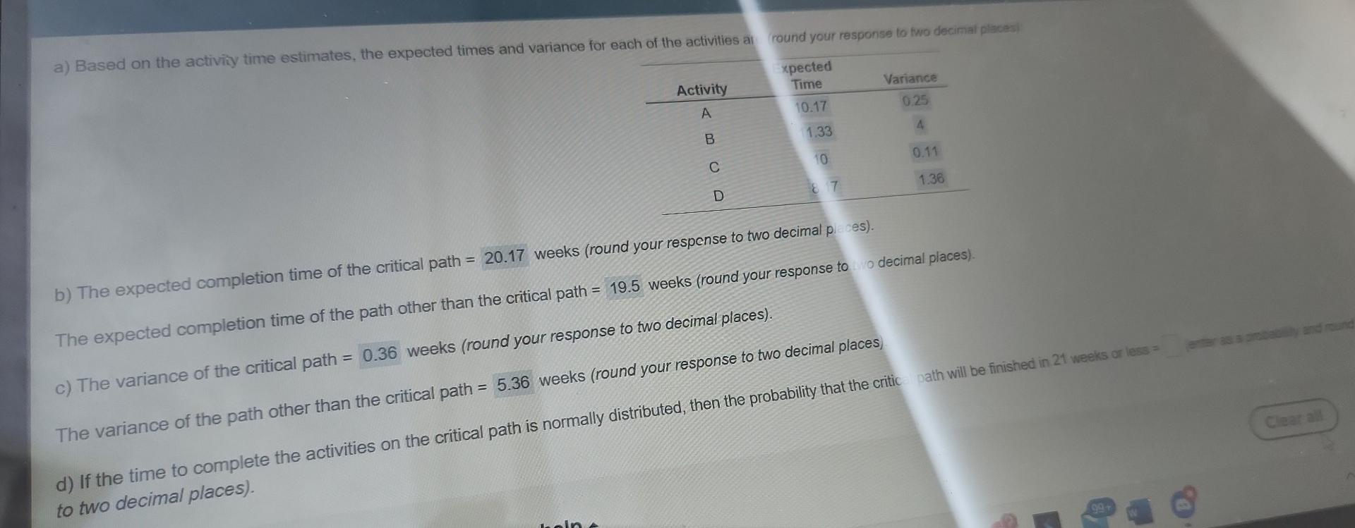 Solved A) Based On The Activity Time Estimates, The Expected | Chegg.com