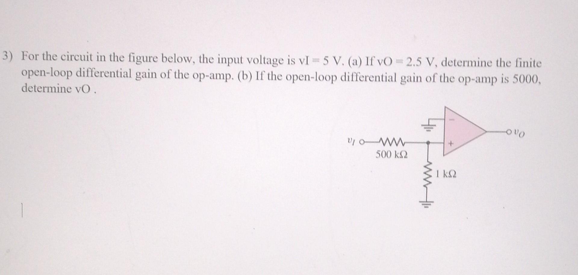 Solved For the circuit in the figure below, the input