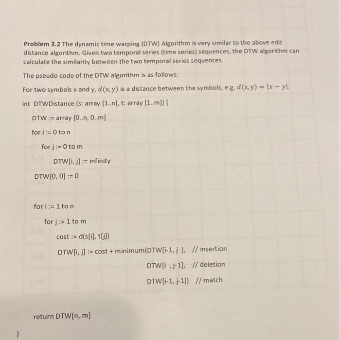 Solved Problem 3.2 The dynamic time warping (DTW) Algorithm | Chegg.com