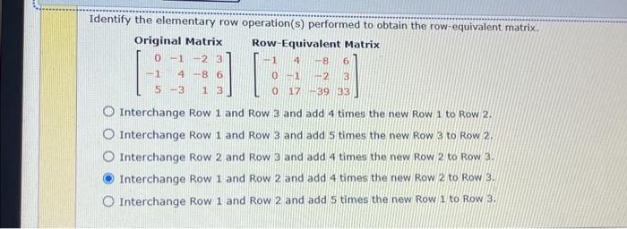 Solved the elementary row operation s performed to obtain Chegg