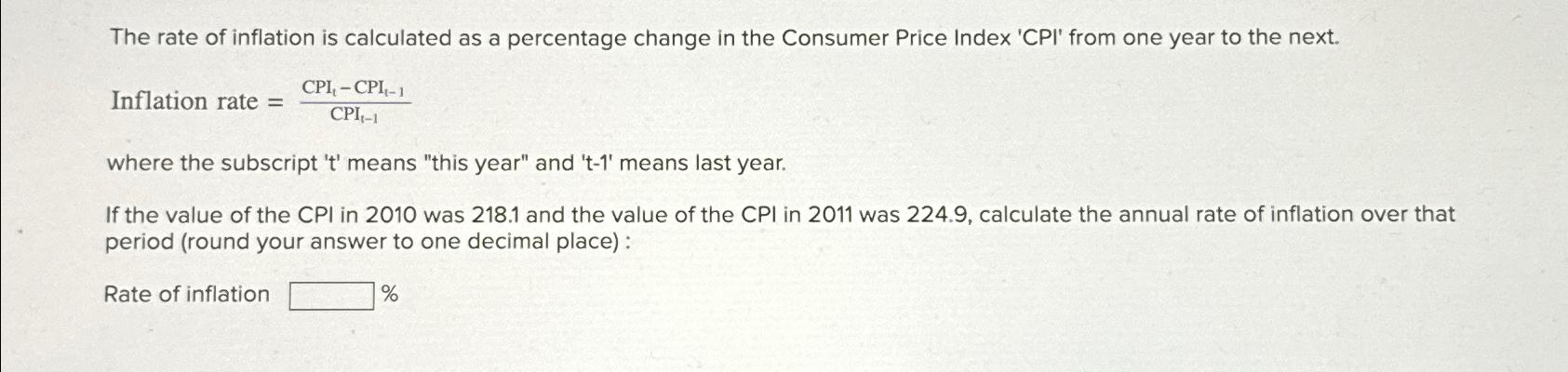 Solved The rate of inflation is calculated as a percentage | Chegg.com