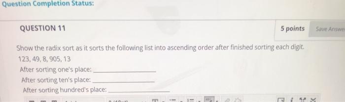 Solved Question Completion Status: QUESTION 11 5 points Save | Chegg.com