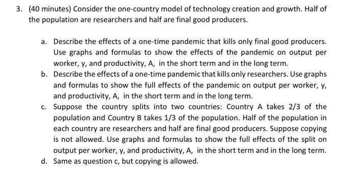 3. (40 minutes) Consider the one-country model of | Chegg.com