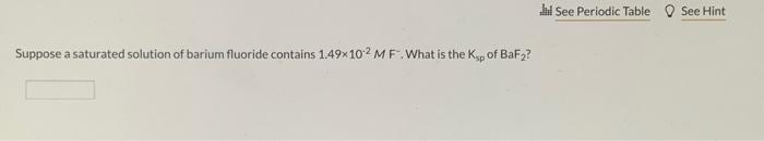 Solved Suppose A Saturated Solution Of Barium Fluoride Chegg Com   Image