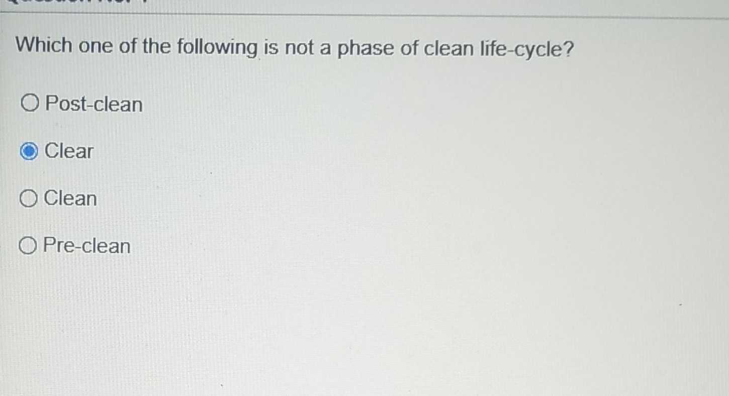 Clean Phase Solved Which one of the following is not a phase of clean | Chegg.com