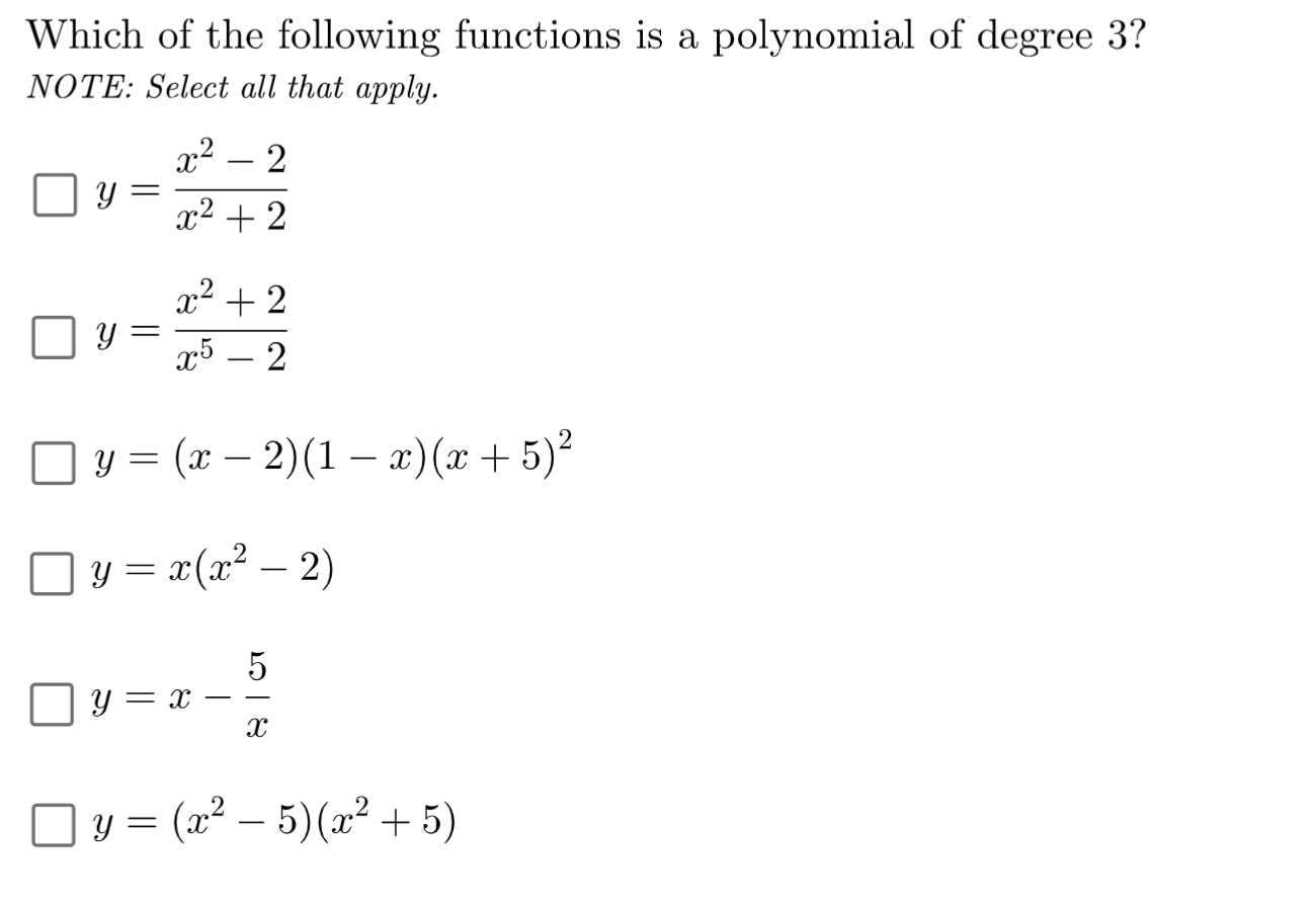 Solved Which of ﻿the following functions is ﻿a polynomial of | Chegg.com