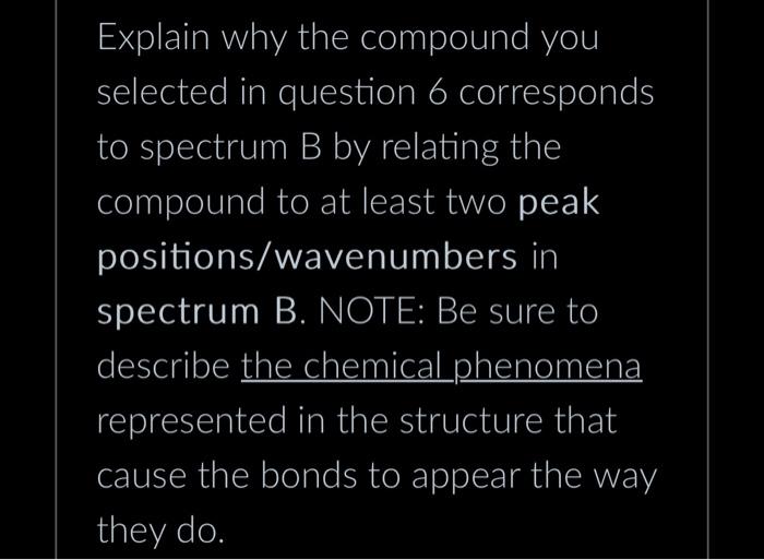 Solved Below Is Spectrum B. Select The Structure That | Chegg.com