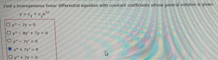 Solved Find a homogeneous linear differential equation with | Chegg.com