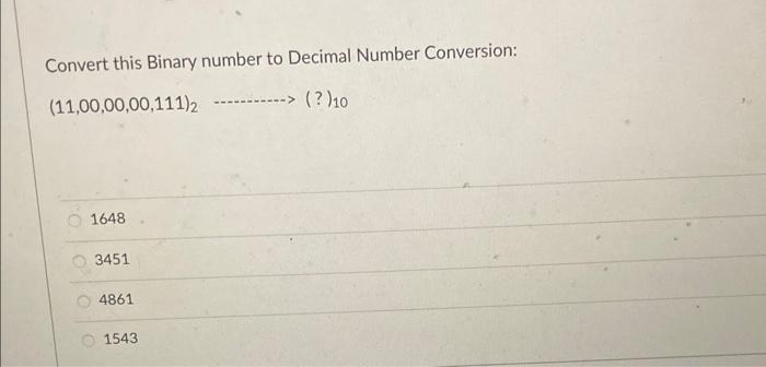 Solved Convert this Binary number to Decimal Number | Chegg.com