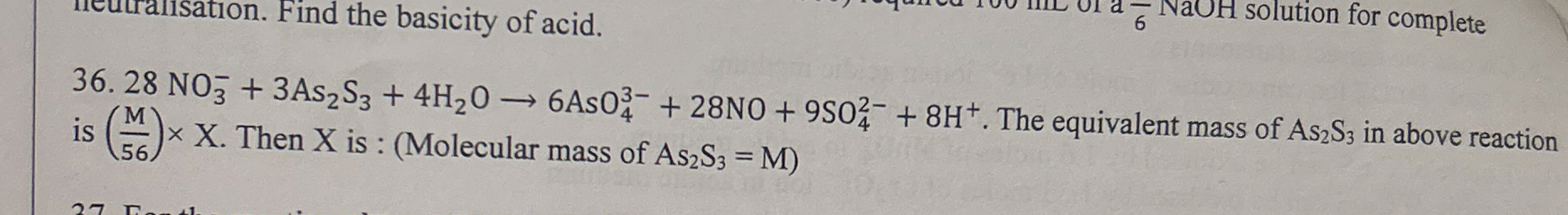 Solved 28NO3-+3As2S3+4H2O→6AsO43-+28NO+9SO42-+8H+. ﻿The | Chegg.com